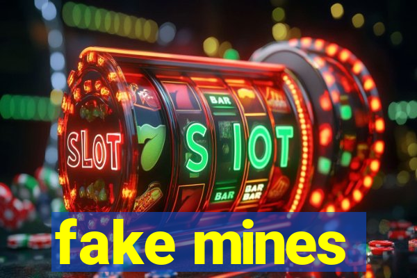 fake mines